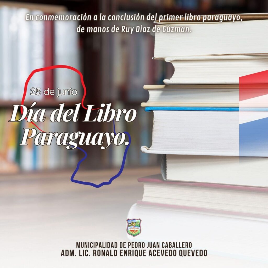 PJC: DIA DEL LIBRO PARAGUAYO instituido en 1980 por Resolución ministerial