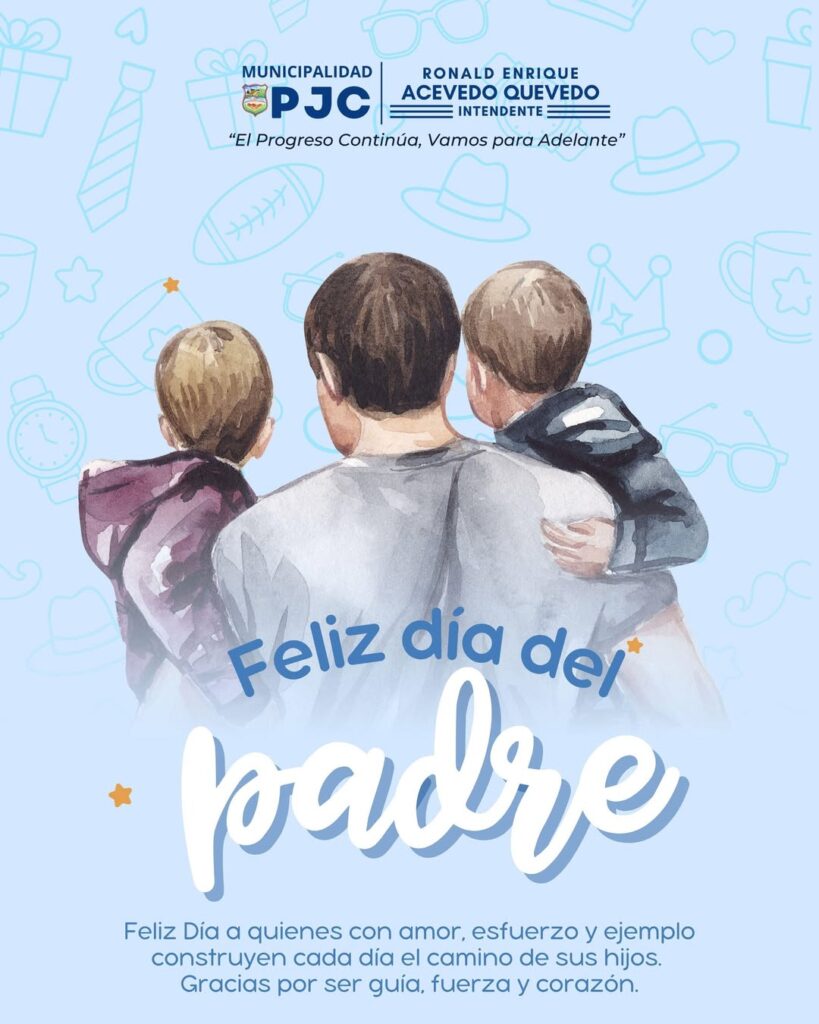 PJC: Feliz Día Papá Celebrando el Amor y la Compañía Paternal